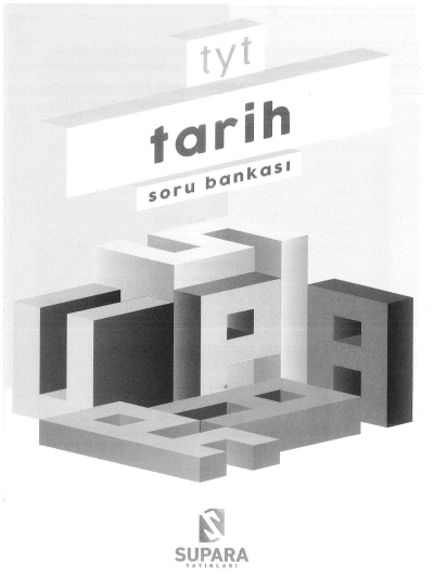 TYT TARİH SORU BANKASI Fotokopi GO - Tüm Sınavlarda Daha İleriye