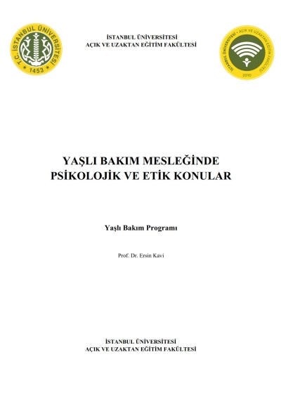 Yaşlı Bakım Mesleğinde Psikolojik ve Etik Konular Fotokopi GO - Tüm Sınavlarda Daha İleriye