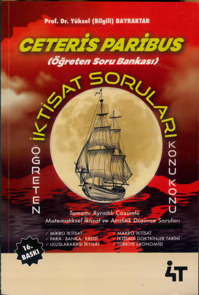 CETERİS PARİBUS İKTİSAT SORULARI KONU KONU 16. BASKI YÜKSEKBİLGİSİ Fotokopi GO - Tüm Sınavlarda Daha İleriye