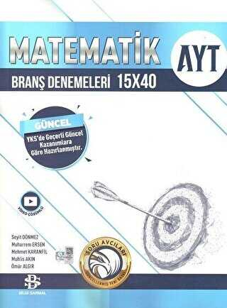 AYT Matematik 15 x 40 Branş Denemeleri Bilgi Sarmal Yayınları Fotokopi GO - Tüm Sınavlarda Daha İleriye