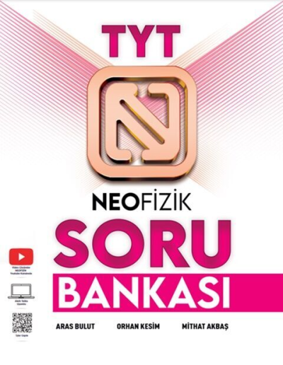 TYT Neo Fizik Soru Bankası NeoFizik Yayınları Fotokopi GO - Tüm Sınavlarda Daha İleriye