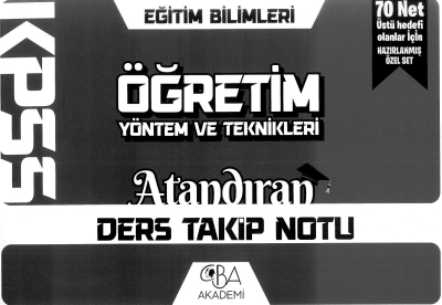 ÖĞRETİM YÖNTEM VE TEKNİKLERİ ATANDIRAN DERS TAKİP NOTU Fotokopi GO - Tüm Sınavlarda Daha İleriye
