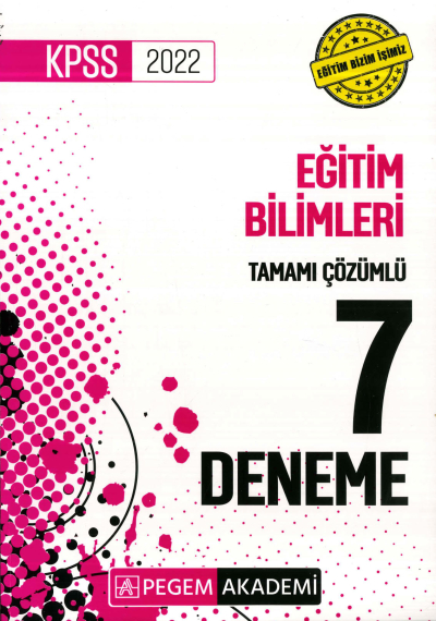 EĞİTİM BİLİMLERİ 7Lİ DENEME ÇÖZÜMLÜ Fotokopi GO - Tüm Sınavlarda Daha İleriye