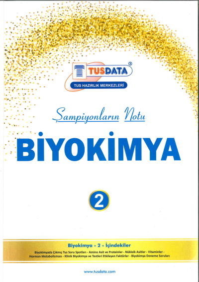 Biyokimya 2 Şampiyonların Notu Tusdata Fotokopi GO - Tüm Sınavlarda Daha İleriye