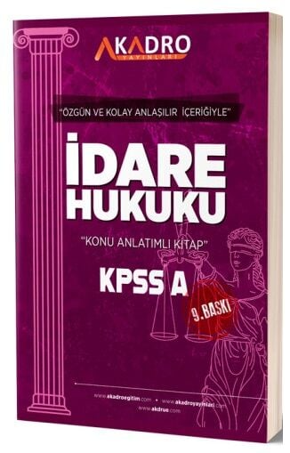 A Kadro Yayınları KPSS A Grubu İdare Hukuku Konu Anlatımlı Fotokopi GO - Tüm Sınavlarda Daha İleriye