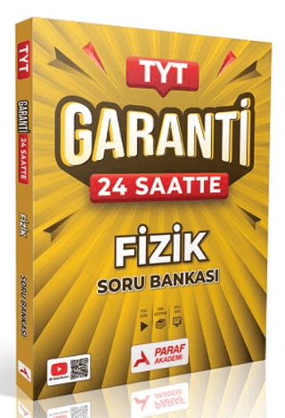 TYT Fizik 24 Saatte Garanti Soru Bankası Paraf Yayınları Fotokopi GO - Tüm Sınavlarda Daha İleriye