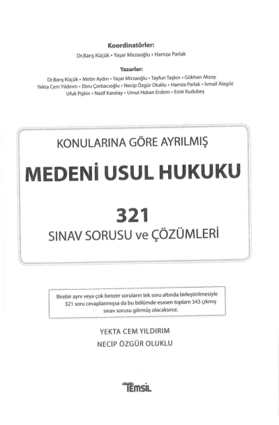 KONULARINA GÖRE AYRILMIŞ MEDENİ USUL HUKUKU 321 SINAV SORUSU VE ÇÖZÜMLERİ Fotokopi GO - Tüm Sınavlarda Daha İleriye