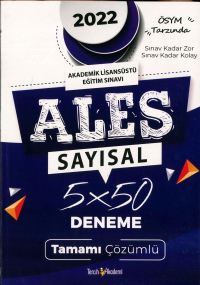 ALES SAYISAL 5x50 DENEME TAMAMI ÇÖZÜMLÜ Fotokopi GO - Tüm Sınavlarda Daha İleriye