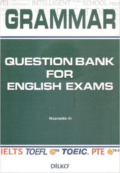 Dilko Grammar Question Bank For English Exams Fotokopi GO - Tüm Sınavlarda Daha İleriye