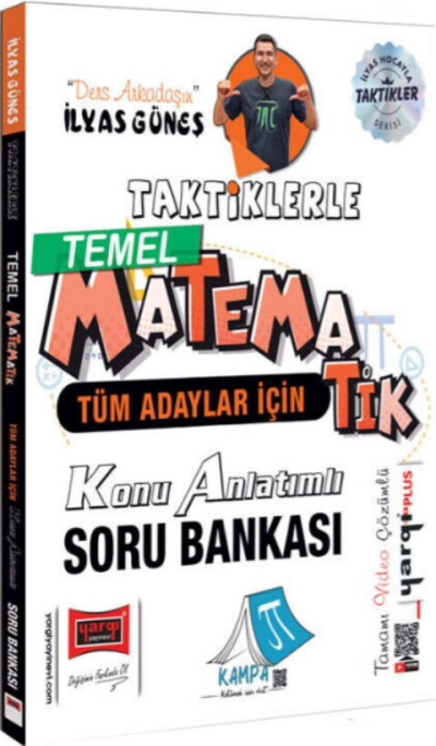 Tüm Adaylar İçin Taktiklerle Temel Matematik Konu Anlatımlı Soru Bankası Yargı Yayınları İlyas Güneş Fotokopi GO - Tüm Sınavlarda Daha İleriye