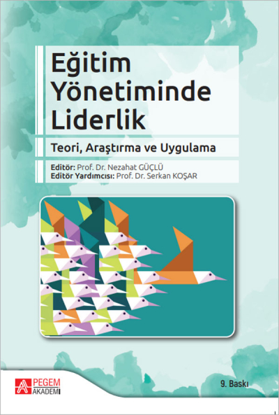 Eğitim Yönetiminde Liderlik Pegem Yayınları Fotokopi GO - Tüm Sınavlarda Daha İleriye