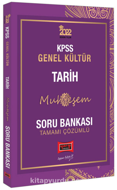 2022 KPSS Genel Yetenek Genel Kültür MUHTEŞEM TARİH Soru Bankası  Fotokopi GO - Tüm Sınavlarda Daha İleriye