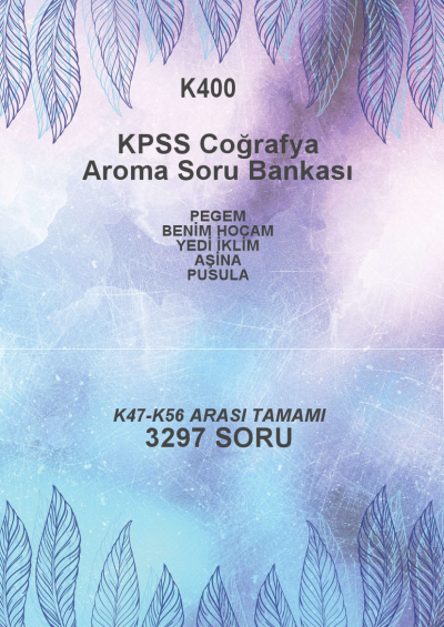 COĞRAFYA TAMAMI (K47-K56) --3297 SORU-- (K47-K56 YAYINLARI: PEGEM - BENİM HOCAM- YEDİ İKLİM - AŞİNA - PUSULA) Fotokopi GO - Tüm Sınavlarda Daha İleriye