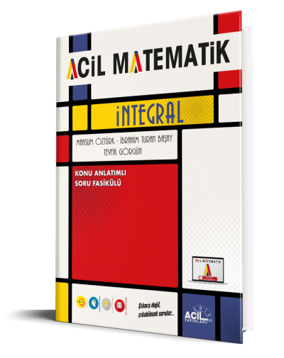 Acil Yayınları Acil Matematik İntegral Fotokopi GO - Tüm Sınavlarda Daha İleriye