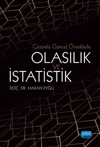 Çözümlü Güncel Örneklerle Olasılık ve İstatistik Nobel Yayınevi Fotokopi GO - Tüm Sınavlarda Daha İleriye