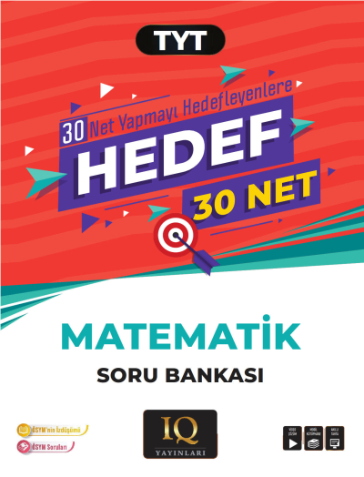 TYT Matematik Hedef 30 Soru Bankası IQ Yayınları Fotokopi GO - Tüm Sınavlarda Daha İleriye