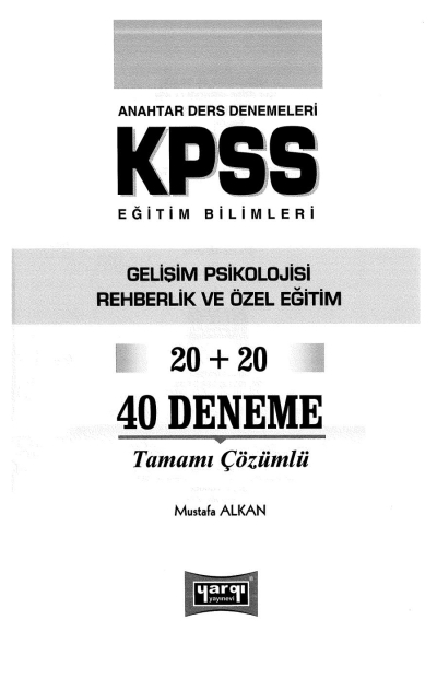 GELİŞİM VE REHBERLİK 20+20 DENEME Fotokopi GO - Tüm Sınavlarda Daha İleriye