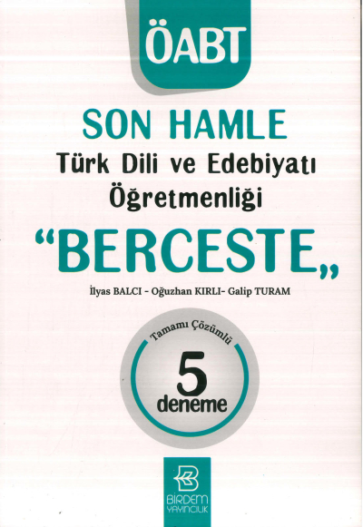 SON HAMLE BERCESTE 5 ÇÖZÜMLÜ DENEME Fotokopi GO - Tüm Sınavlarda Daha İleriye