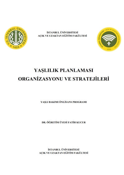 Yaşlılık Planlaması Organizasyonu ve Stratejileri Fotokopi GO - Tüm Sınavlarda Daha İleriye