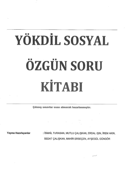 YÖKDİL SOSYAL ÖZGÜN SORU KİTABI Fotokopi GO - Tüm Sınavlarda Daha İleriye