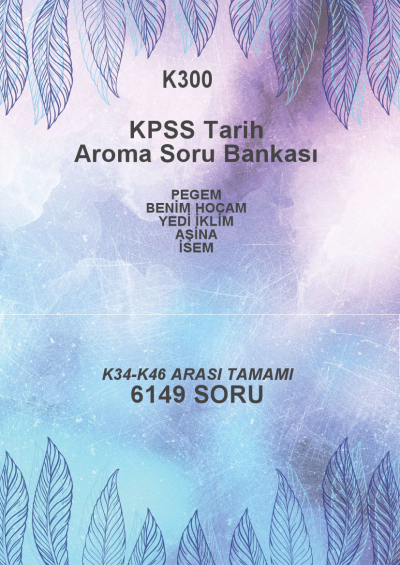 TARİH TAMAMI (K34-K46) --6149 SORU-- (K34-K46 YAYINLARI: PEGEM - BENİM HOCAM - YEDİ İKLİM - AŞİNA - İSEM) Fotokopi GO - Tüm Sınavlarda Daha İleriye