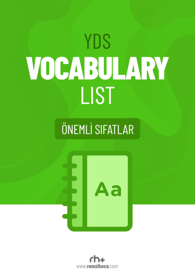 YDS Vocabulary List Önemli Sıfatlar Remzi Hocam Fotokopi GO - Tüm Sınavlarda Daha İleriye