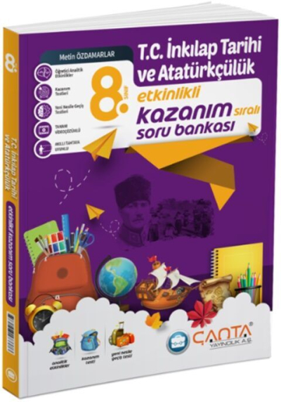 8.Sınıf Kazanım T.C İnkılap Tarihi ve Atatürkçülük Soru Bankası Çanta Yayınları