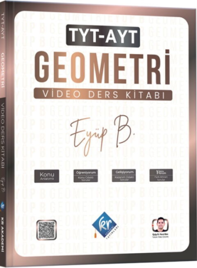 TYT AYT Geometri Eyüp Hoca Video Ders Kitabı KR Akademi Fotokopi GO - Tüm Sınavlarda Daha İleriye
