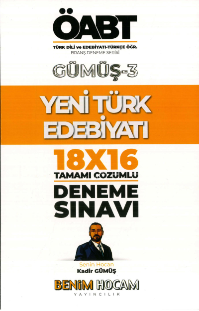 YENİ TÜRK EDEBİYATI 18X16 ÇÖZÜMLÜ DENEME GÜMÜŞ-3 Fotokopi GO - Tüm Sınavlarda Daha İleriye