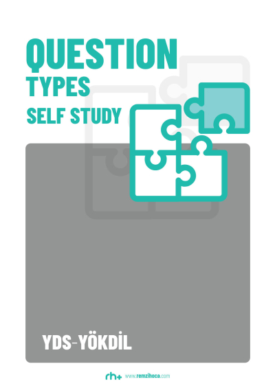 QUESTION TYPES SELF STUDY Fotokopi GO - Tüm Sınavlarda Daha İleriye