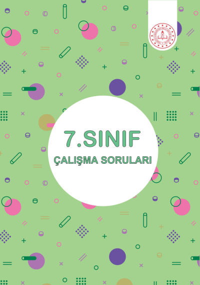7. Sınıf Çalışma Soruları Fotokopi GO - Tüm Sınavlarda Daha İleriye