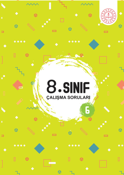 8. Sınıf Çalışma Soruları 6. Kitap Fotokopi GO - Tüm Sınavlarda Daha İleriye