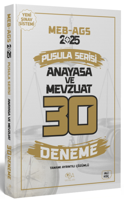 2025 MEB-AGS Anayasa ve Mevzuat 30 Deneme Çözümlü Pusula Serisi CBA Yayınları Fotokopi GO - Tüm Sınavlarda Daha İleriye