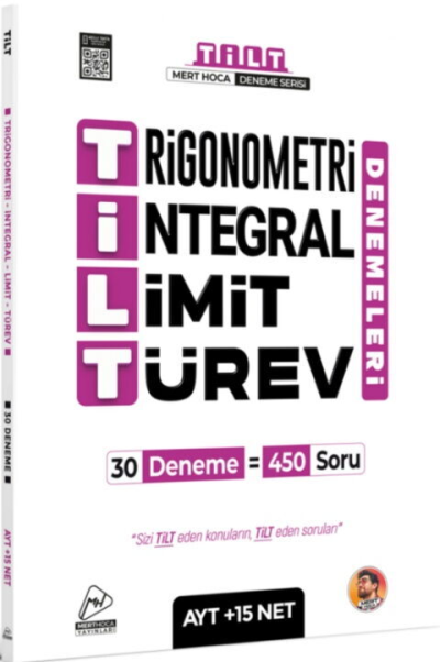 AYT TİLT Denemeleri Trigonometri İntegral Limit Türev 30lu Deneme Mert Hoca Fotokopi GO - Tüm Sınavlarda Daha İleriye