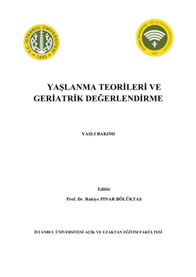 Yaşlanma Teorileri ve Geriatrik Değerlendirme Fotokopi GO - Tüm Sınavlarda Daha İleriye