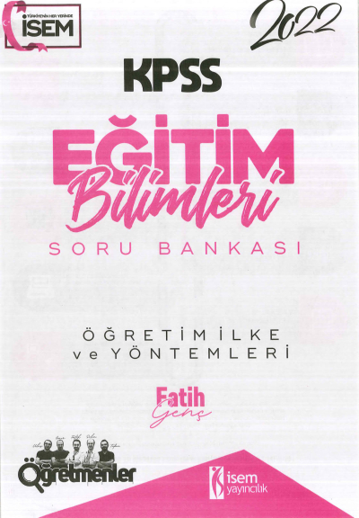 ÖĞRETİM İLKE VE YÖNTEMLERİ SORU BANKASI Fotokopi GO - Tüm Sınavlarda Daha İleriye