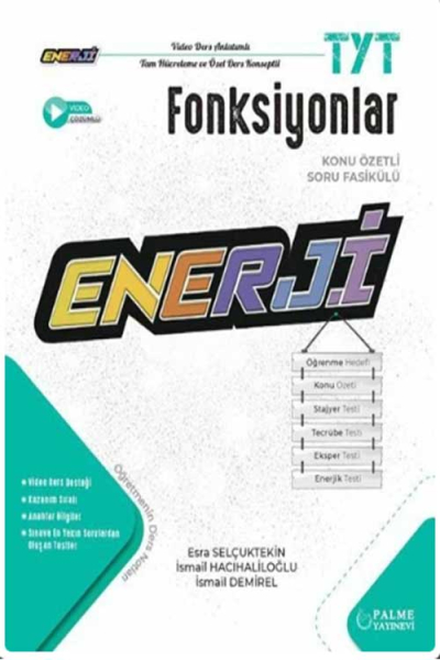 TYT Enerji Fonksiyonlar Konu Özetli Soru Fasikülü Fotokopi GO - Tüm Sınavlarda Daha İleriye