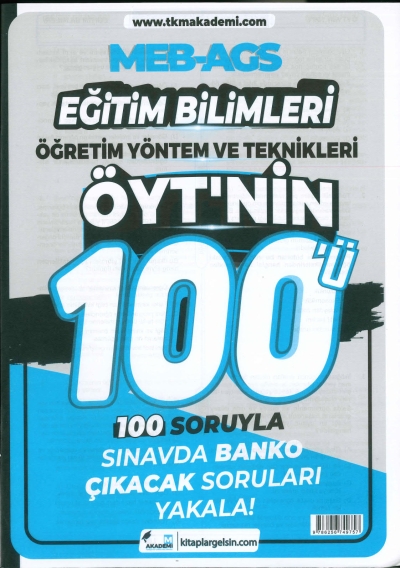 MEB-AGS Eğitim Bilimleri Öğretim Yöntem ve Teknikleri ÖYT'nin 100ü Soru Bankası TKM Akademi Fotokopi GO - Tüm Sınavlarda Daha İleriye
