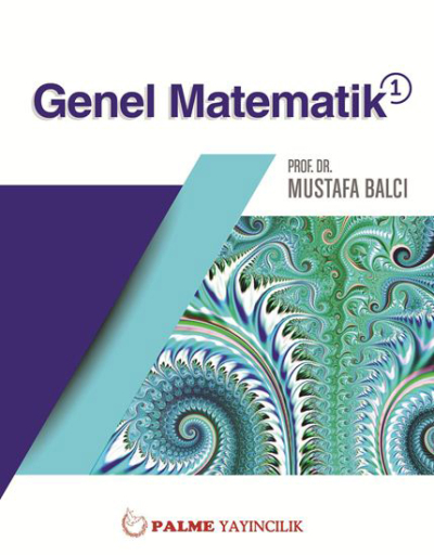 Genel Matematik 1 Mustafa Balcı Palme Yayıncılık Fotokopi GO - Tüm Sınavlarda Daha İleriye