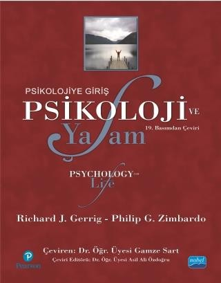 PSİKOLOJİ VE YAŞAM -Psikolojiye Giriş- Psychology and Life Nobel Akademik Yayıncılık Fotokopi GO - Tüm Sınavlarda Daha İleriye