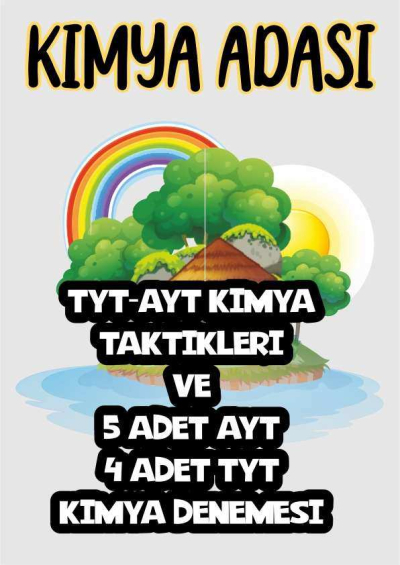 Kimya Adası Taktiklerle TYT-AYT ve Denemeler Fotokopi GO - Tüm Sınavlarda Daha İleriye