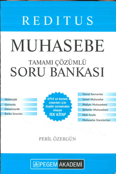 REDITUS MUHASEBE TAMAMI ÇÖZÜMLÜ SORU BANKASI Fotokopi GO - Tüm Sınavlarda Daha İleriye