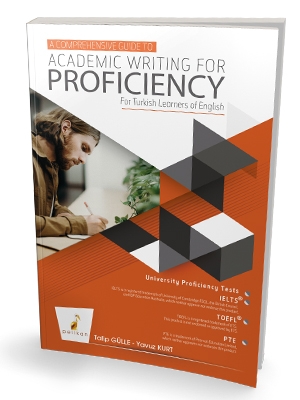 A Comprehensive Guide to Academic Writing for Proficiency For Turkish Learners of English Pelikan Yayınevi Fotokopi GO - Tüm Sınavlarda Daha İleriye