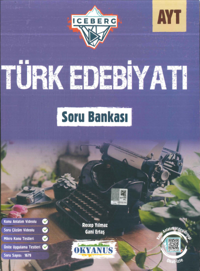 AYT ICERBERG TÜRK EDEBİYATI SORU BANKASI Fotokopi GO - Tüm Sınavlarda Daha İleriye