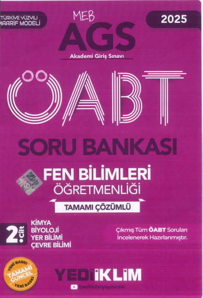 2025 MEB AGS ÖABT Fen Bilimleri Öğretmenliği Tamamı Çözümlü Soru Bankası 2. CİLT ( KİMYA- BİYOLOJİ- YER BİLİMİ - ÇEVRE BİLİMİ) Yediiklim Yayınları Fotokopi GO - Tüm Sınavlarda Daha İleriye