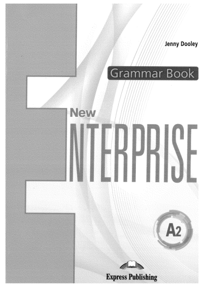 New Enterprise A2 Grammar Book Fotokopi GO - Tüm Sınavlarda Daha İleriye