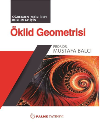 Öklid Geometrisi Mustafa Balcı Palme Yayıncılık Fotokopi GO - Tüm Sınavlarda Daha İleriye