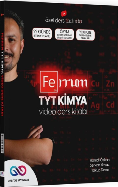 TYT Kimya Ferrum Video Ders Kitabı Orbital Yayınları Fotokopi GO - Tüm Sınavlarda Daha İleriye