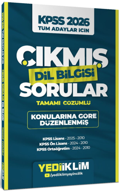 2026 KPSS Tüm Adaylar İçin Dil Bilgisi Konularına Göre Düzenlenmiş Tamamı Çözümlü Çıkmış Sorular (2010-2025) Yediiklim Yayınları Fotokopi GO - Tüm Sınavlarda Daha İleriye