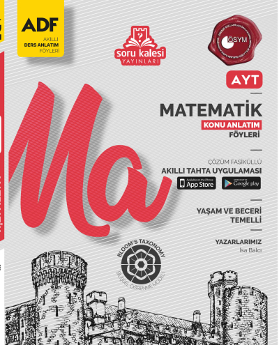 Soru Kalesi Yayınları AYT Matematik Konu Anlatım Föyü ADF Fotokopi GO - Tüm Sınavlarda Daha İleriye